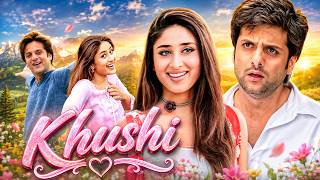 Kareena Kapoor Unseen Romantic Movie - Khushi Full Hindi Movie 4K Fardeen Khan Amrish Puri