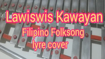 Lawiswis Kawayan - Filipino Folksong - lyre cover