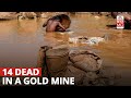 14 Dead In Illegal Gold Mine In Venezuela