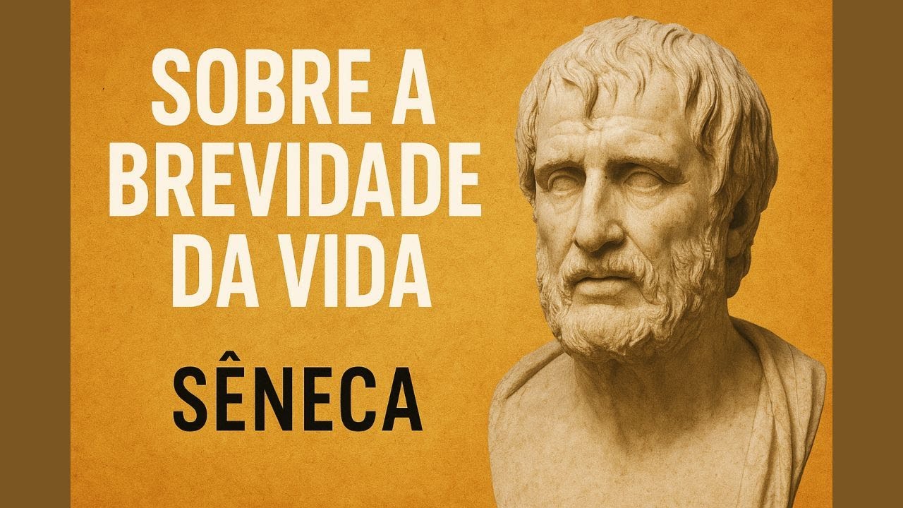 Sobre a Brevidade da Vida - Sêneca