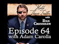 Ep 64 - Dan Crenshaw Hold these Truths Podcast with Adam Carolla