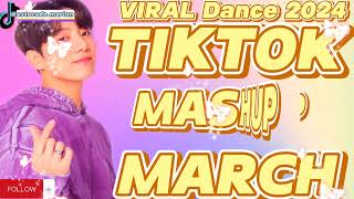 TIKTOK MASHUP MARCH 2024 NEW TREND VIRAL DANCE PHILIPPINE 🇵🇭