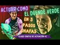 Cómo Interpretar al Duende Verde | Clases Chafas de Actuación #2