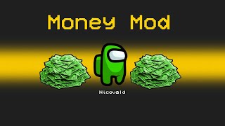 💰 💸 MONEY MOD in Among Us