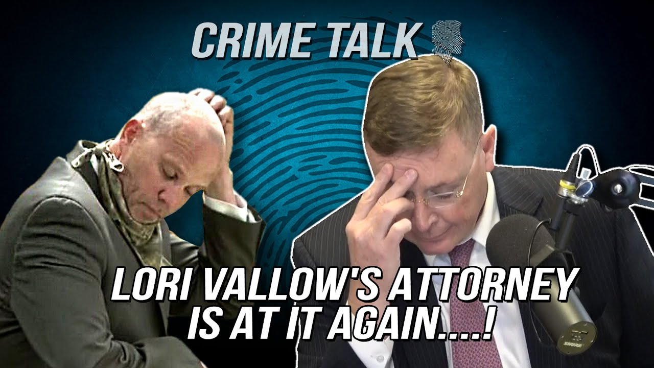 Crime Talk Lori Vallow's Attorney, Mark Means... Is At It Again