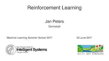 Reinforcement Learning - Jan Peters - MLSS 2017