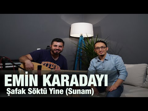 EMİN KARADAYI - ŞAFAK SÖKTÜ YİNE ( SUNAM )