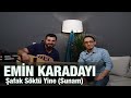 EMİN KARADAYI - ŞAFAK SÖKTÜ YİNE ( SUNAM )