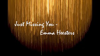 Just Missing You (Hanya Rindu) (English Cover) - Emma Heesters