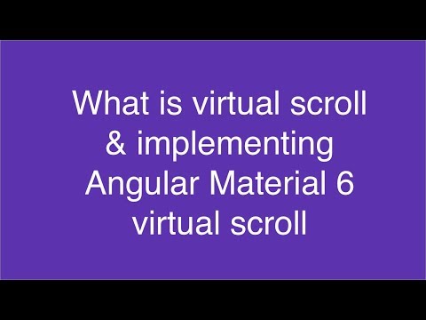 Vidéo: Qu'est-ce que le défilement virtuel en angulaire ?