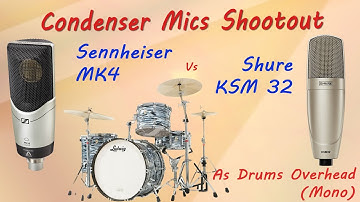 Sennheiser MK4 vs Shure KSM 32 - Condenser Mics Shootout on Drums Overhead - Want 2 Check