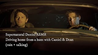 Supernatural Destiel ASMR | Driving home from a hunt with Castiel & Dean (rain + talking)