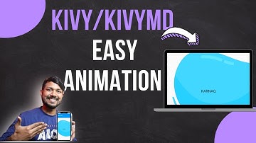 Kivy/KivyMD Easy Animation for Start Screen in 15 minutes