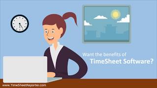 Benefits of Timesheet Software - TimeSheet Reporter