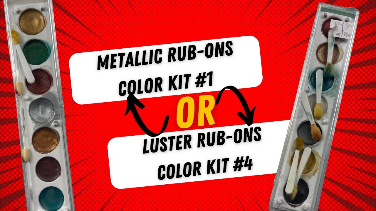 Metallic Rub ons Color Kit 1 or Luster Rub ons Color Kit 4 Review