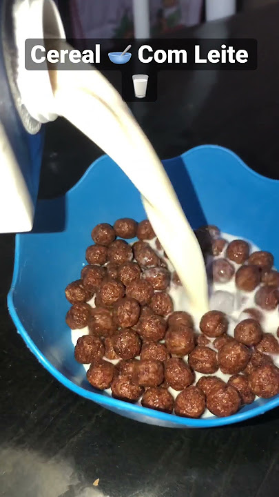 Cereal 🥣 matinal Com Leite 🥛