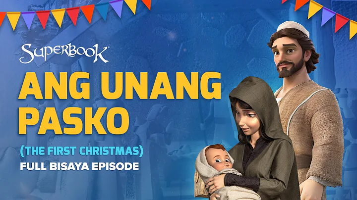 Superbook - Ang Unang Pasko (The First Christmas) - Full Bisaya Episode