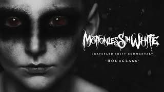 Motionless In White - Hourglass (Commentary)