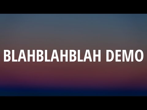 Joji - BLAHBLAHBLAH DEMO (Lyrics)