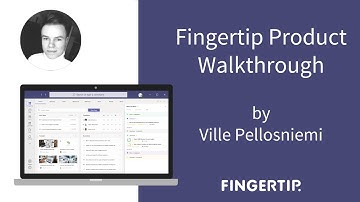 Fingertip: Product Walkthrough by Ville Pellosniemi
