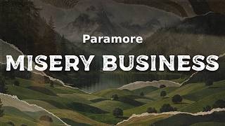 Paramore - Misery Business (lyrics)