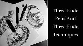 Three Fude Fountain Pens And Three Techniques