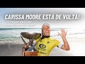 Carissa Moore está de volta / QS estreia no Espírito Santo / Participação de Rafael Teixeira #WSL