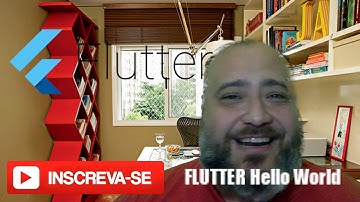 084 - Hello World em FLUTTER