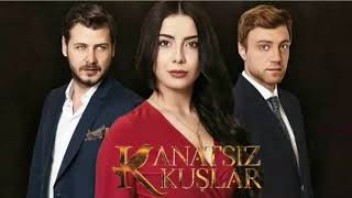 Kanatsız  Kuşlar - Çaresiz Dizi Müziği