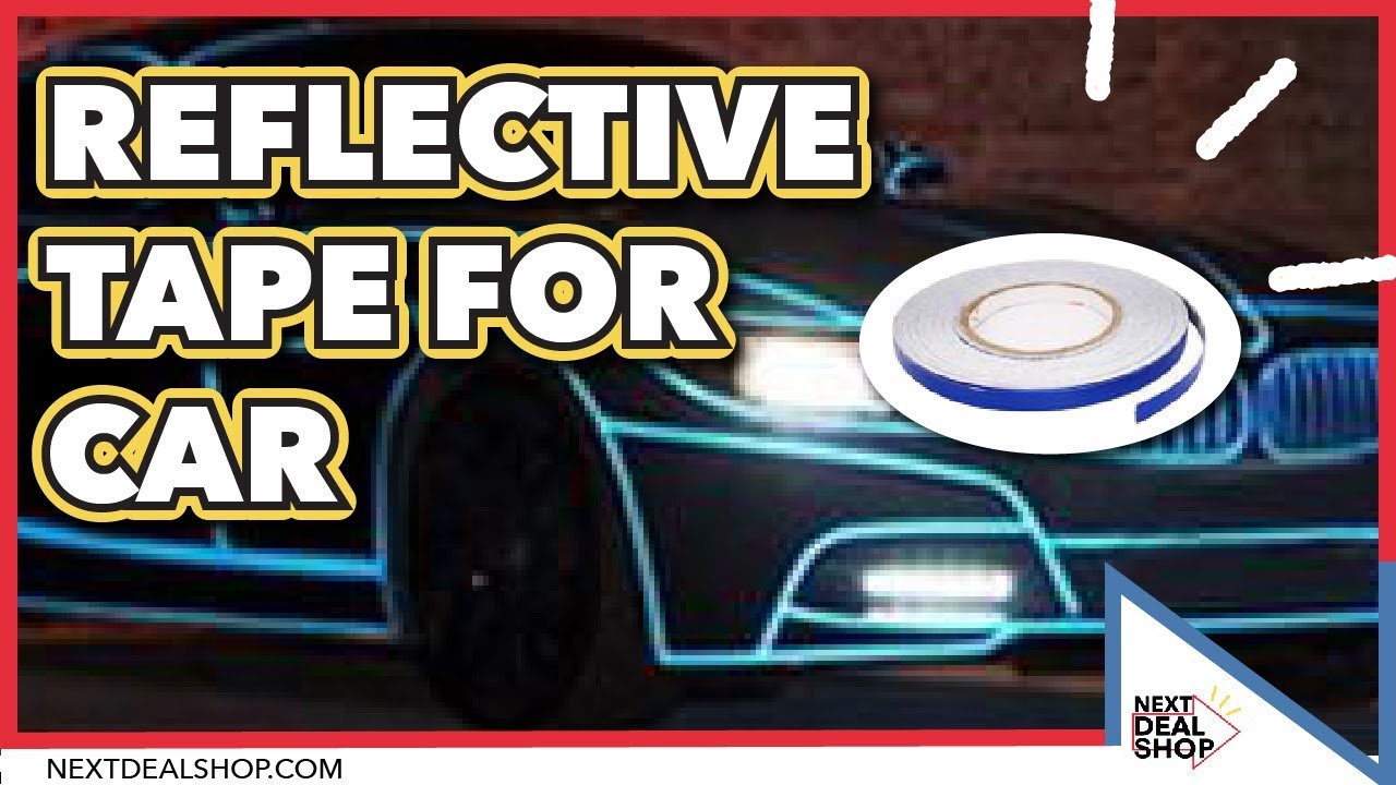 Reflective Tape for Car Modification Neon Glow Effect For Cars Next