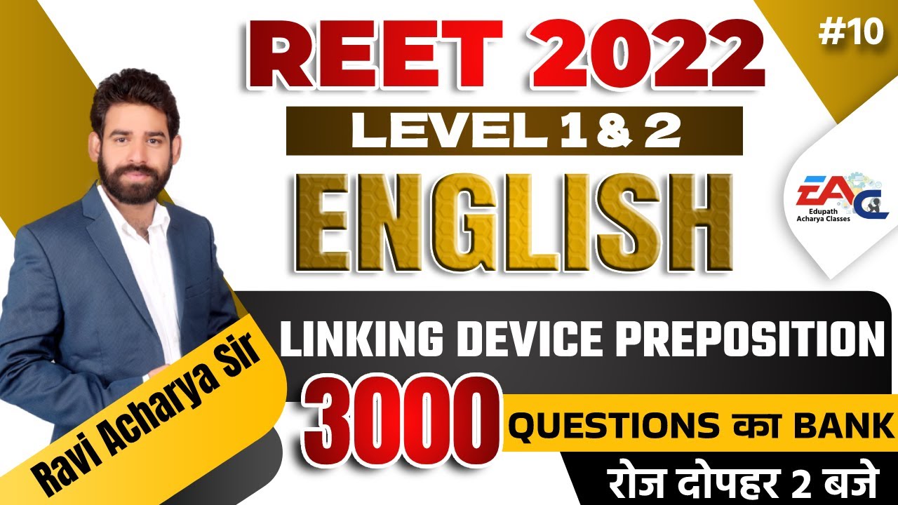 Reet 2022 | Linking Device Preposition | 3000 QUESTION का BANK | Live Test -10 | By Ravi Acharya Sir