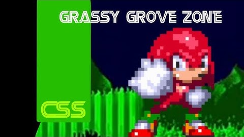 CSS: Grassy Grove Zone - (By Knux_Forever) - Roblox
