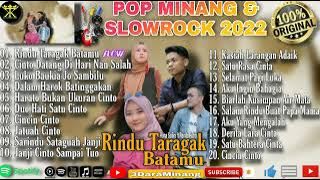 POP MINANG POPULER 2022 || RINDU TARAGAK BATAMU