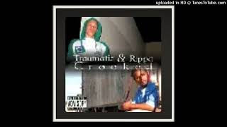 Traumatic And Rippa - Get Sprayed (2005 Lompoc, California)
