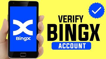 How to Easily Verify Your BingX Account || Step-By-Step Guide