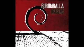 BURUMBALLA - 04 - Ull Per Ull (Orígens 2015)