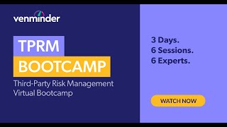 Third-Party Risk Management Bootcamp Day 1