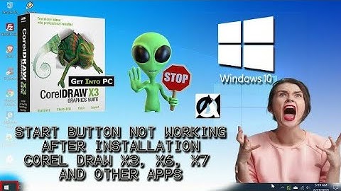 Solve!!! Windows 10 Start Button Not Working After Coreldraw X3 Installation In 2021