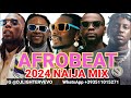 Afrobeat naija nonstop mix 2024dj lighterkizz danieldavidoasakemr gentle