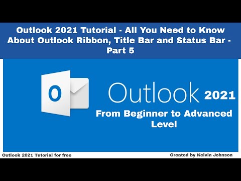 Outlook 2021 Tutorial - Outlook Ribbon, Title Bar and Status Bar | Office 2021 - Part 5