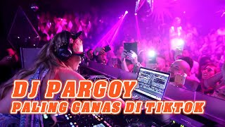 DJ PARGOY MOST FEROCIOUS VIRAL TIKTOK 2021
