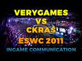 [VOICE COMMS] VERYGAMES/CKRAS - ESWC 2011 - DE_DUST2