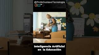 La Inteligencia Artificial en la educación Beneficios Short