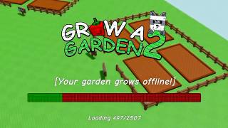 GROW A GARDEN 2