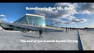 Scandinavia Part 10 - Oslo