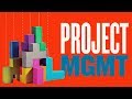Project Management - How to Break Down Projects