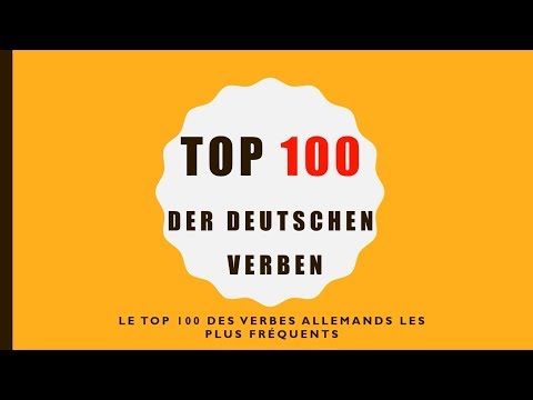 Top 100 des verbes allemands les plus utilisés | Top 100 der deutschen Verben