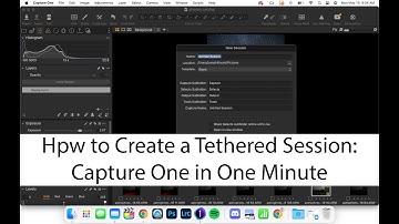 How to Create a Tethered Session: Capture One in One Minute