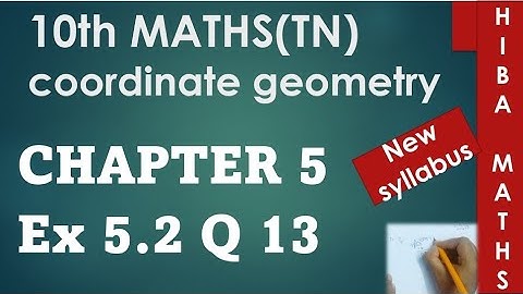 10th maths chapter 5 exercise 5.2 question 13 tn samacheer hiba maths