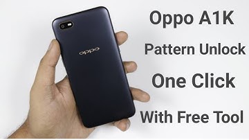 Oppo A1K CPH1923 Pattern Unlock | One Click | With Free Tool |